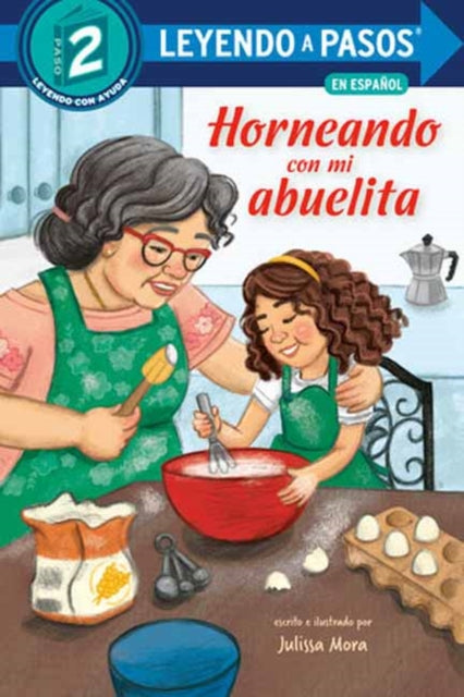 Horneando Con Mi Abuelita Baking With Mi