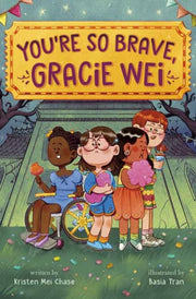 Gracie Wei 3 Youre So Brave Gracie Wei
