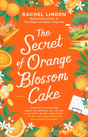 Secret Of Orange Blossom Cake By , Linden