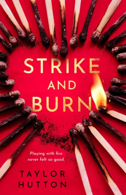 Strike & Burn