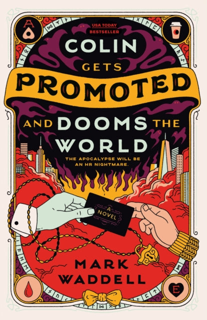 Colin Gets Promoted & Dooms The World