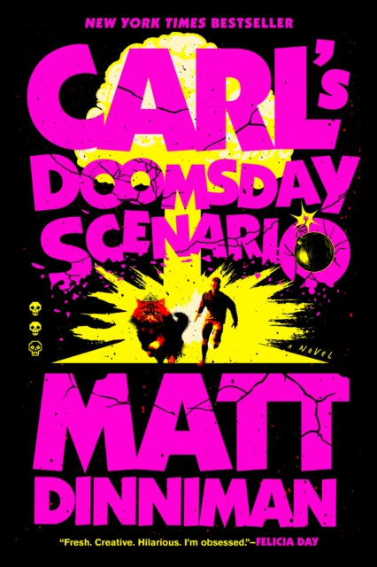 Carls Doomsday Scenario By Dinniman Matt