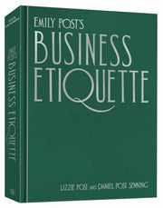 Emily Posts Business Etiquette