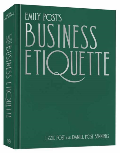 Emily Posts Business Etiquette