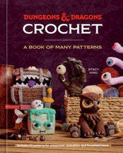 Dungeons & Dragons Crochet By King, Stacy