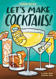 Lets Make Cocktails