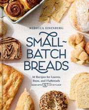 Smallbatch Breads By Eisenberg, Rebecca