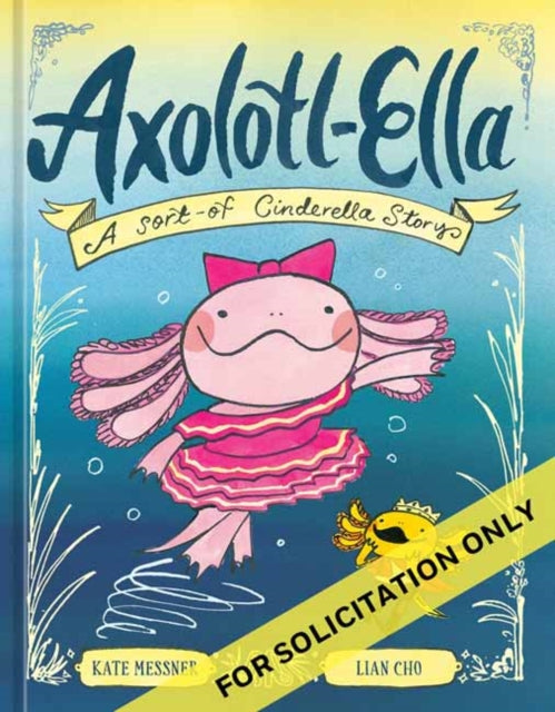 Axolotl-ella