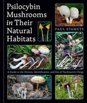 Psilocybin Mushrooms In Their Natural Ha By Stamets, Paul