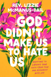 God Didnt Make Us To Hate Us