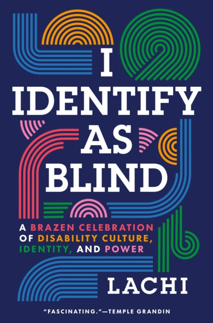 I Identify As Blind