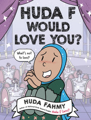 Huda F Would Love You A Graphic Novel By Fahmy, Huda