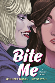 Bite Me A Graphic Novel By Dugan, Jennifer