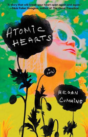 Atomic Hearts By Cummins, Megan