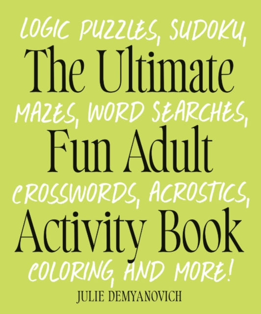 Ultimate Fun Adult Activity Book