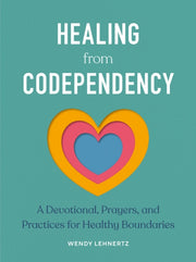 Healing From Codependency