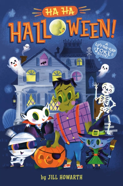 Ha Ha Halloween By Howarth, Jill