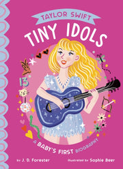 Taylor Swift A Babys First Biography