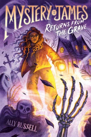 Mystery James Returns From The Grave By Russell, Ally