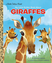 My Little Golden Book About Giraffes By Bader, Bonnie