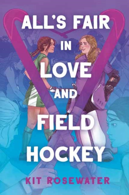 Alls Fair In Love & Field Hockey