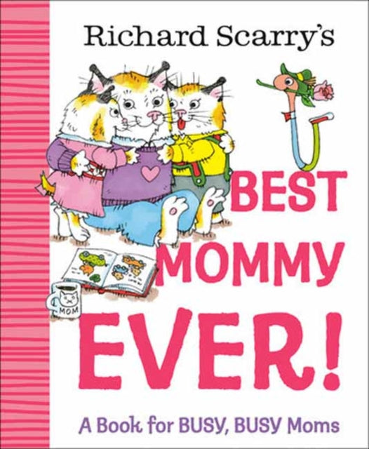 Richard Scarrys Best Mommy Ever