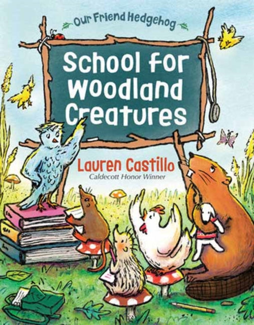 School For Woodland Creatures By Castillo, Lauren