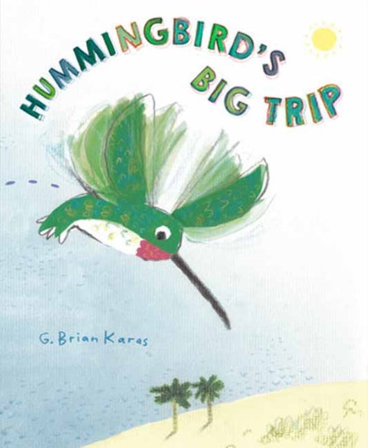 Hummingbirds Big Trip