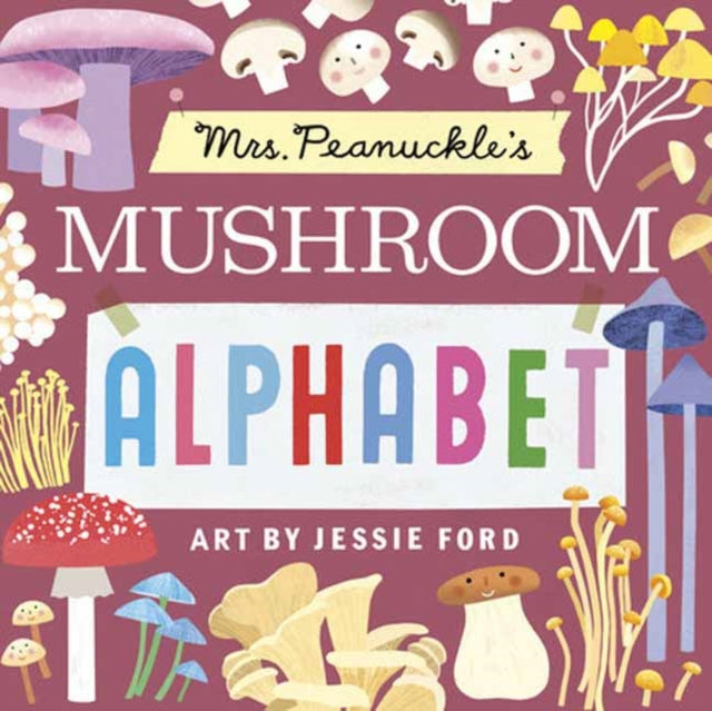 Mrs Peanuckles Mushroom Alphabet