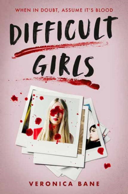 Difficult Girls By Bane, Veronica