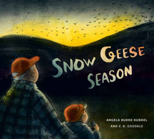 Snow Geese Season By Kunkel, Angela Burke