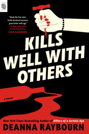 Kills Well With Others