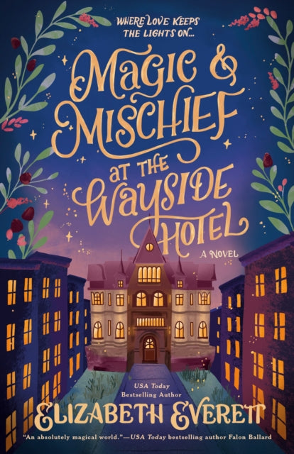 Magic & Mischief At The Wayside Hotel