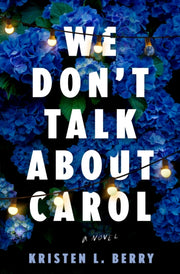 We Dont Talk About Carol