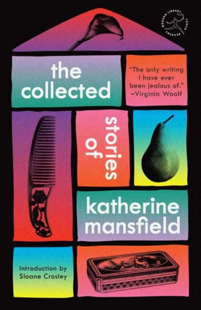 Collected Stories Of Katherine Mansfield