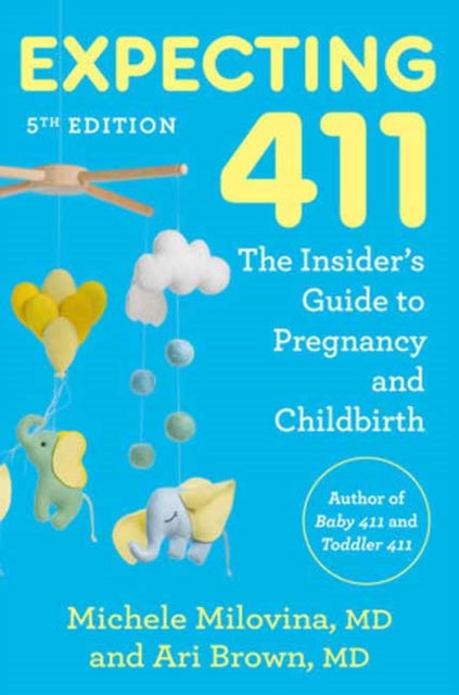 Expecting 411 5th Edition By Brown, Ari