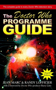 The Doctor Who Programme Guide:fourth Ed