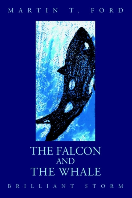The Falcon And The Whale:brilliant Storm