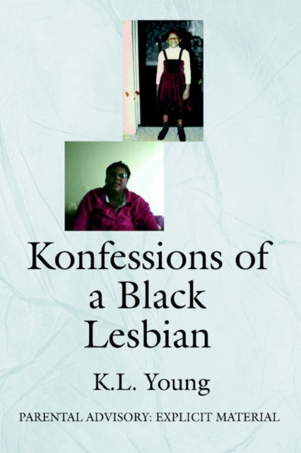 Konfessions Of A Black Lesbian:parental