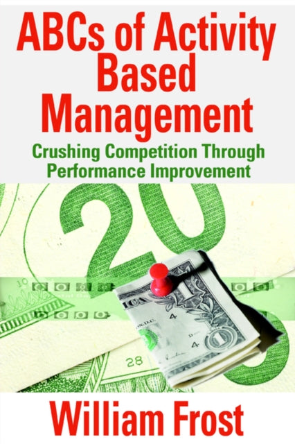 Abcs Of Activity Based Management: Crush
