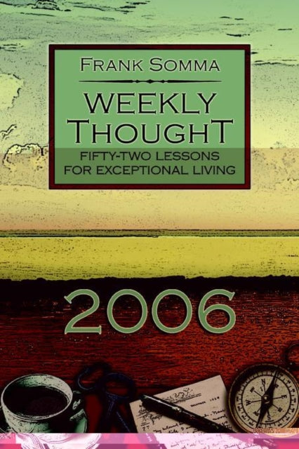 Weekly Thought:fifty-two Lessons For Exc