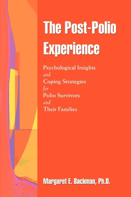 The Post-polio Experience:psychological