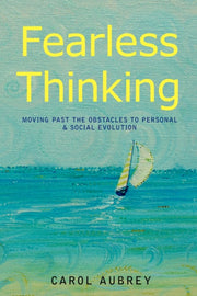 Fearless Thinking: Moving Past The Obsta