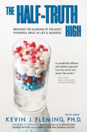 The Half-truth High: Breaking The Illusi
