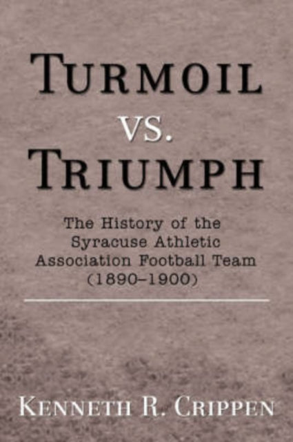 Turmoil Vs. Triumph:the History Of The S By Crippen, Kenneth R.