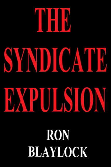 The Syndicate Expulsion