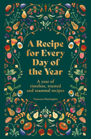 Recipe For Ever Day Of The Year By Huntingdon, Francesa