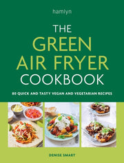 Green Air Fryer Cookbook By Smart, Denise