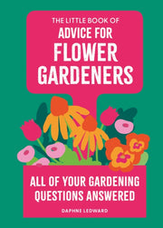 Little Book/advice For Flower Gardeners By Ledward, Daphne
