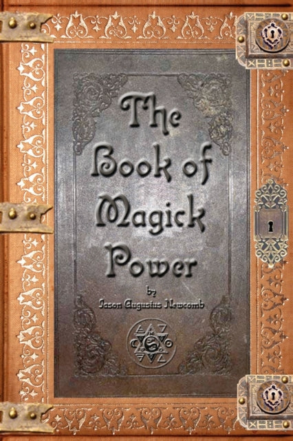 The Book Of Magick Power By Newcomb, Jason Augus